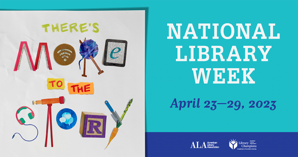 Library Schedules Events for National Library Week